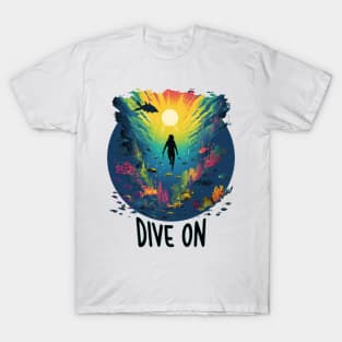 Dive On T-Shirt